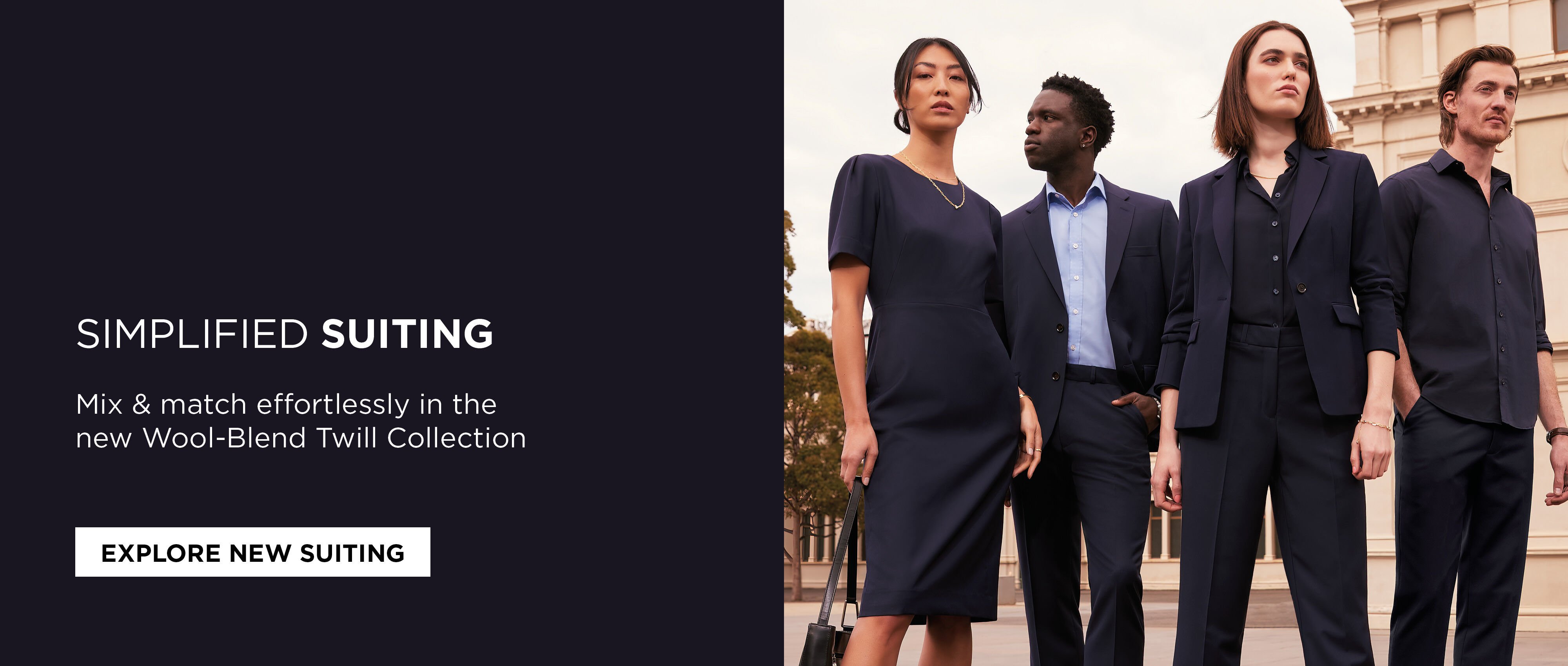 Simplified Suiting - meet the new Wool-Blend Twill Collection