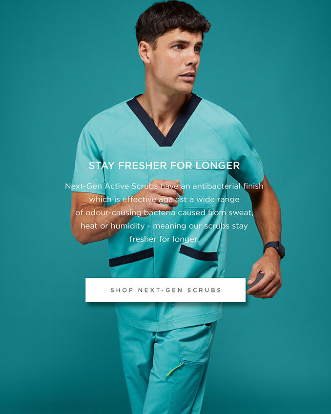 Stay fresher for longer - Shop Next-Gen Scrubs