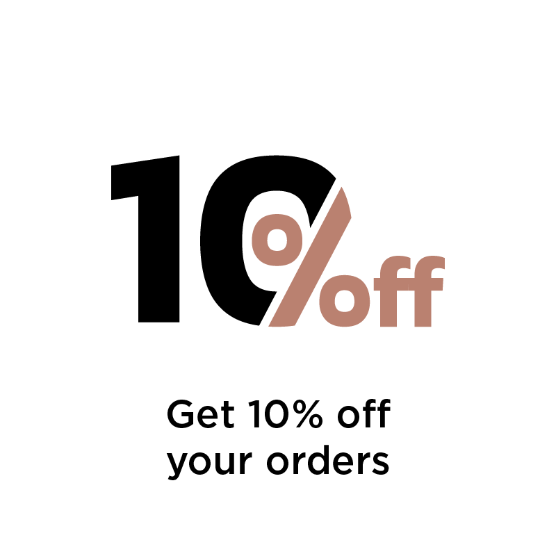 Get 10% off your orders