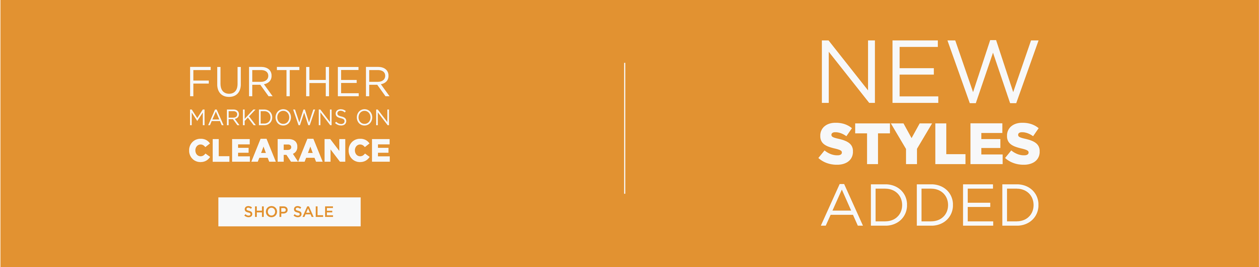 Further markdowns on clearance + new styles added