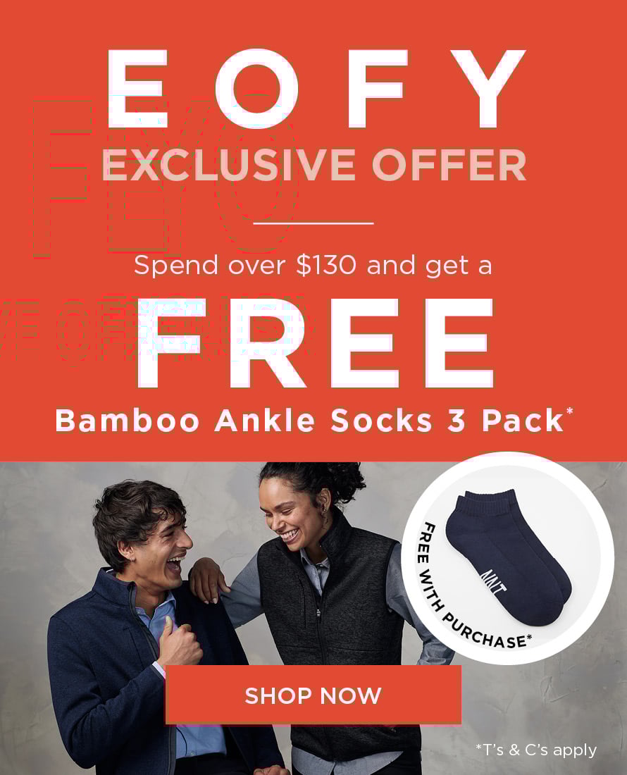 EOFY Exclusive - Spend $130+ for free socks!